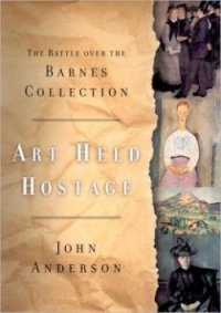 Art Held Hostage, by John Anderson