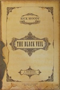 The Black Veil: A Memoir with Digressions, by Rick Moody