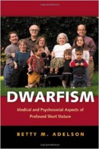 Dwarfism, by Betty M. Adelson
