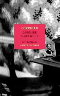 Corrigan, by Caroline Blackwood (New York Review of Books, 2012)