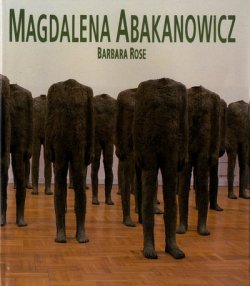 Magdalena Abakanowicz, by Barbara Rose
